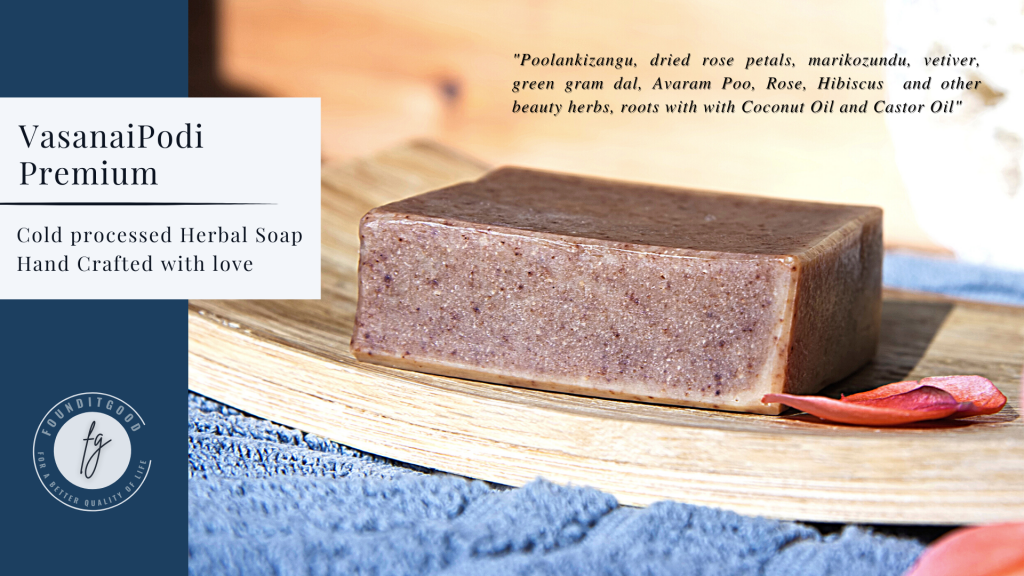 VasanaiPodi Premium Cold processed Herbal Soap ~ Hand Crafted with love 3